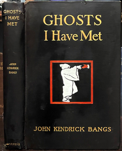 GHOSTS I HAVE MET - 1st, 1898 - HUMOR SHORT STORIES APPARITIONS HAUNTINGS