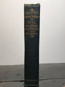 HEAVEN AND ITS WONDERS AND HELL FROM THINGS HEARD AND SEEN ~ Swedenborg, 1884