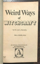 WEIRD WAYS OF WITCHCRAFT - Martello, 1st Ed 1969 - WHITE BLACK MAGICK GRIMOIRE