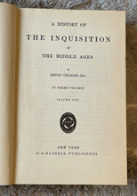 HISTORY OF THE INQUISITION OF THE MIDDLE AGES - Lea, 1956 RELIGIOUS PERSECUTION