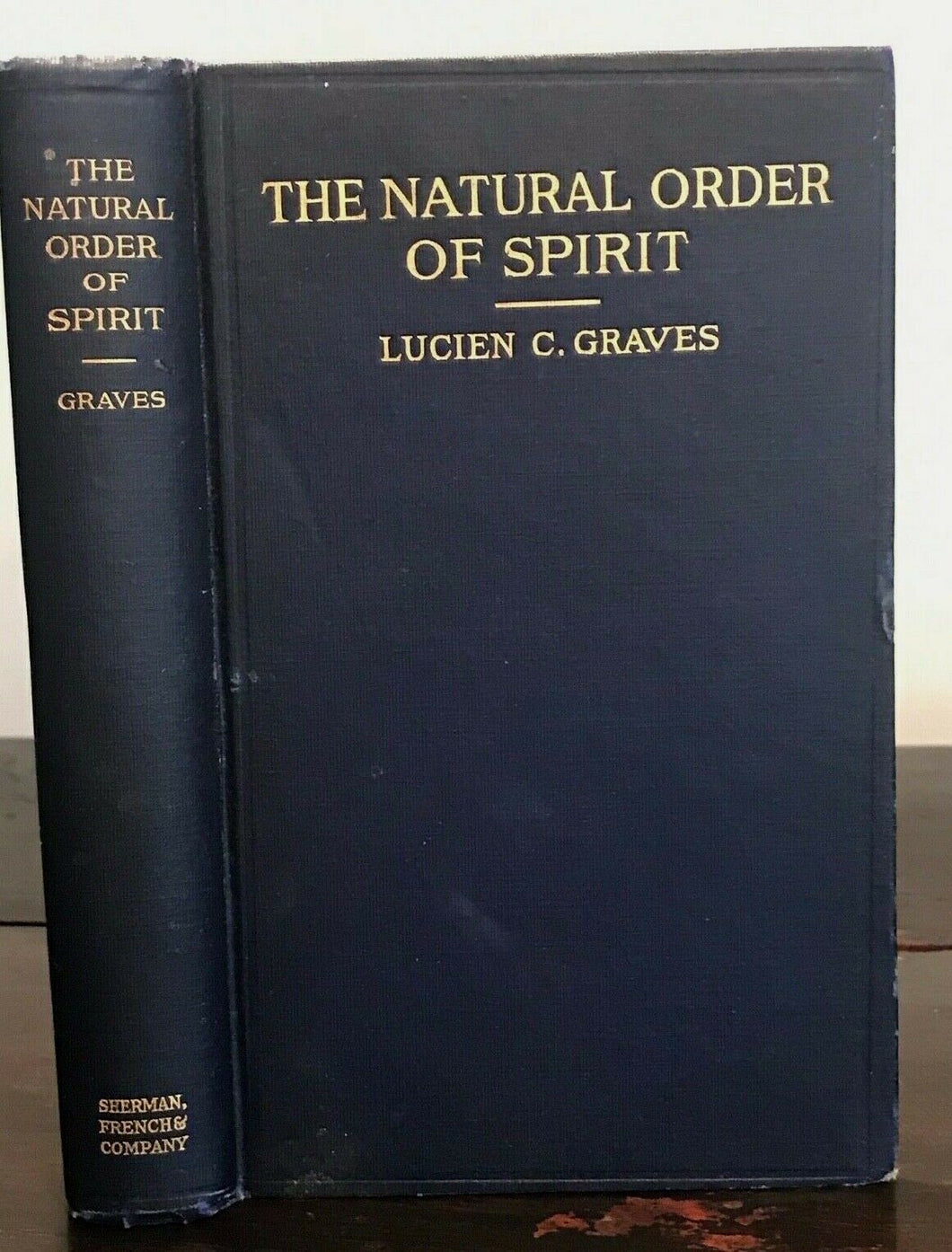 THE NATURAL ORDER OF SPIRIT - L. Graves, 1st Ed 1915 - PSYCHIC SPIRITS MEDIUMS