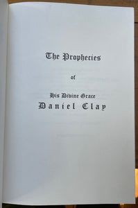 PROPHECIES OF HIS DIVINE GRACE DANIEL CLAY - 1st 1998 - NEW AGE PROPHECY FATE