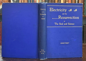 ELECTRICITY AND THE RESURRECTION - SPIRITS SOUL GHOSTS AFTERLIFE SCIENCE - 1900