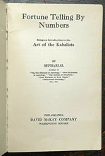 FORTUNE TELLING BY NUMBERS - SEPHARIAL - Ca 1918, DIVINATION PROPHECY NUMEROLOGY