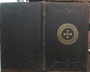 1905 RAPHAEL'S GUIDE TO ASTROLOGY - DIVINATION FATE FORTUNETELLING ZODIAC OCCULT