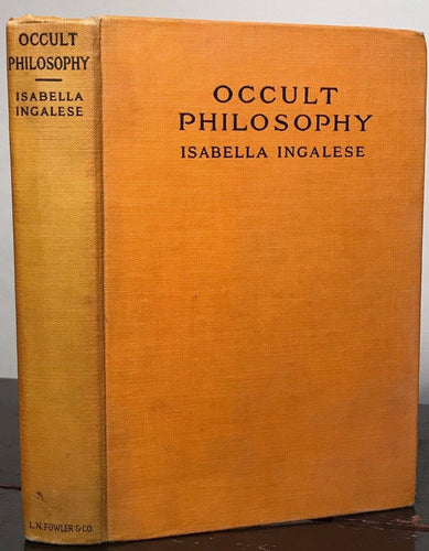 1920 — OCCULT PHILOSOPHY by Isabella Ingalese 2nd Edition, OCCULT PSYCHIC SPIRIT