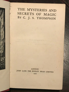 MYSTERIES AND SECRETS OF MAGIC - 1st, 1927 - C.J.S. Thompson - OCCULT WITCHCRAFT
