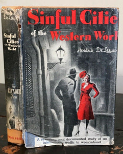 SINFUL CITIES OF THE WESTERN WORLD - De Leeuw, 1947 - Vintage Pulp Sleaze HC/DJ