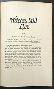 WITCHES STILL LIVE: THE BLACK ART TODAY - 1st, 1929 - WICCA WITCHCRAFT SORCERY