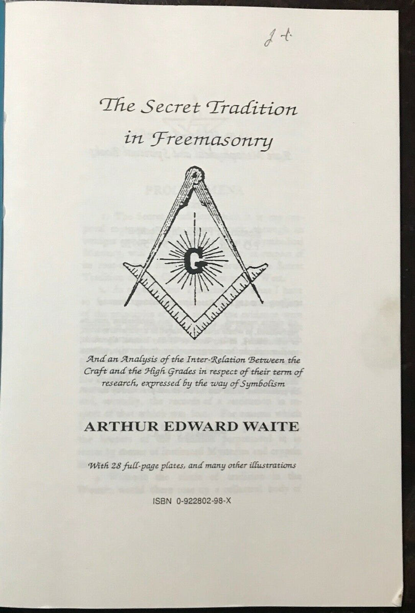 SECRET TRADITION IN FREEMASONRY - Waite, 1991 - MYSTERIES MAGIC KABBAL ...