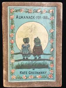 KATE GREENAWAY ~ ALMANACK FOR 1884 ~ 1st / 1st 1884 SC ILLUSTRATED