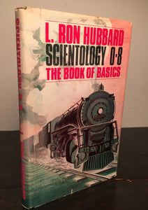 SCIENTOLOGY 0-8 THE BOOK OF BASICS by L. Ron Hubbard Stated 1st/1st 1970 HC/DJ