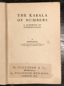 SEPHARIAL - THE KABALA OF NUMBERS, 1st/1st 1911 KABALISTIC NUMEROLOGY DIVINATION