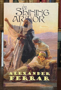 IN SHINING ARMOR - Ferrar, 2016 - SCIENCE FICTION FANTASY - INSCRIBED AND SIGNED