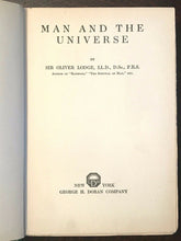 MAN AND THE UNIVERSE - Lodge, 1920 - FAITH RELIGION MIRACLES IMMORTAL SOUL