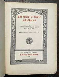 SIGNED - THE MAGIC OF JEWELS & CHARMS - Kunz, 1st 1915 - MAGICK GEMS AMULETS