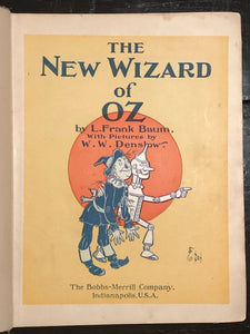 THE WIZARD OF OZ ~ L. FRANK BAUM, 1903 ~ ILLUSTRATED BY W.W. DENSLOW