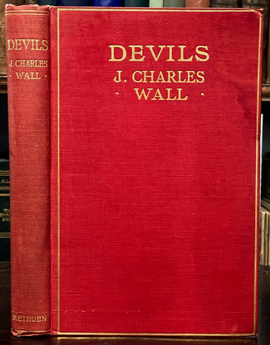 DEVILS - Wall, 1st 1904 - NAMES ORIGINS DEMONS SATAN MYTHS LEGENDS EXORCISM HELL