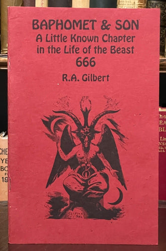 BAPHOMET & SON 666 - Gilbert / Crowley, 1997 - O.T.O. OCCULT GOLDEN DAWN