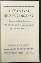 SATANISM AND WITCHCRAFT MEDIEVAL SUPERSTITION - Michelet, 1963 WITCH PERSECUTION