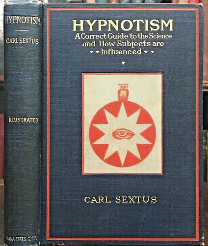 HYPNOTISM - Sextus, 1st 1893 HYPNOSIS HEALING REMEDY CLAIRVOYANCE TELEPATHY