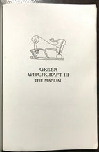 GREEN WITCHCRAFT - COMPLETE 3 Vol SET 1st Ed, ANN MOURA - WICCA NATURAL MAGICK