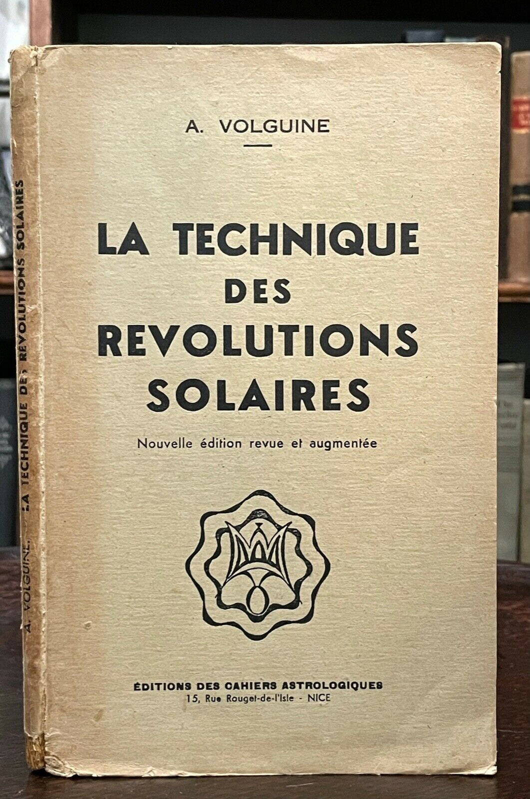 TECHNIQUE DES REVOLUTIONS SOLAIRES - 1946 ASTROLOGY ZODIAC DIVINATION HOUSES