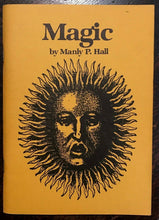 MAGIC: TREATISE ON ESOTERIC ETHICS - Manly P. Hall, 1978 - WHITE BLACK MAGICK
