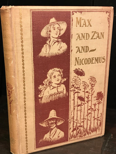 MAX AND ZAN AND NICODEMUS, M. Fisher 1st/1st 1896 African American Anti-Slavery