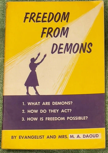 FREEDOM FROM DEMONS - 1st 1955 - POSSESSION, EXORCISM, DEMONS, EVIL, SATAN