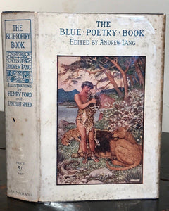 THE BLUE POETRY BOOK - Lang, Ford Illustrations - New Impression, 1930