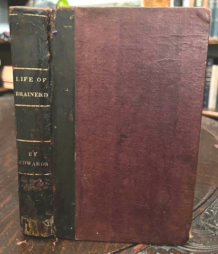 LIFE OF DAVID BRAINERD - 1830s EVANGELISM DIARY MISSIONARY TO NATIVE AMERICANS