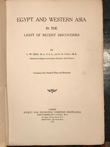 EGYPT AND WESTERN ASIA IN THE LIGHT OF RECENT DISCOVERIES - King, 1st/1st, 1907