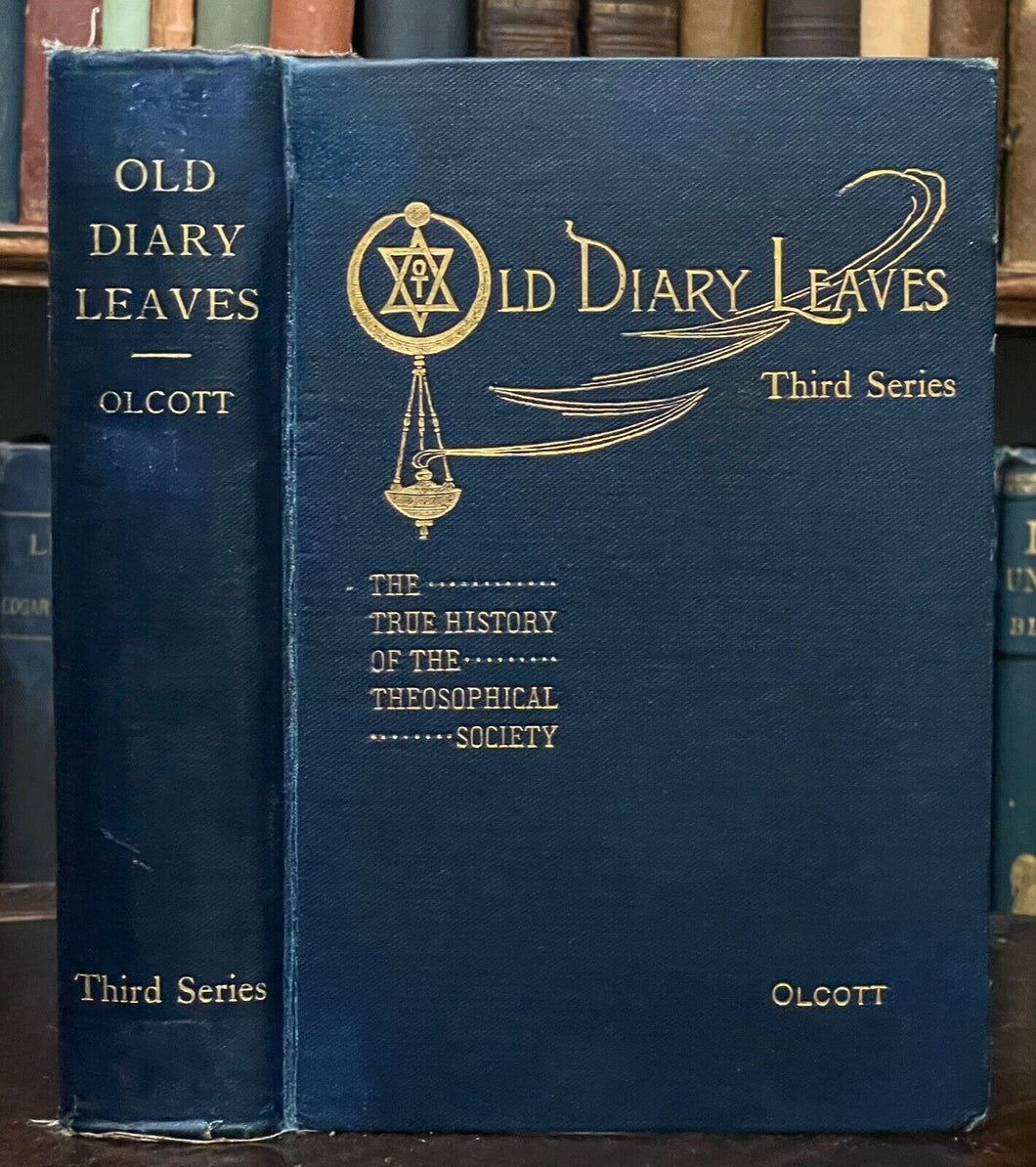 OLD DIARY LEAVES - 1st 1904, Olcott - BLAVATSKY THEOSOPHY HEALING ANCIENT MASTER