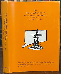 WITCHCRAFT DELUSION IN COLONIAL CONNECTICUT - Ltd Ed, 1969 - WITCHES PERSECUTION