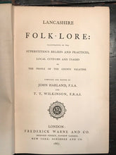 LANCASHIRE FOLK-LORE: SUPERSTITIONS, CUSTOMS - 1st Ed, 1867 WITCHES DEMONS OMENS