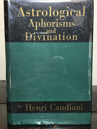 1935 - ASTROLOGICAL APHORISMS AND DIVINATION - FRINGE ASTROLOGY, TELEPATHY