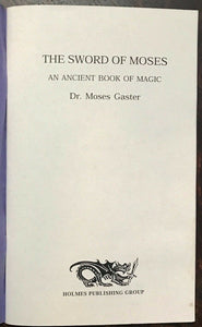 SWORD OF MOSES: AN ANCIENT BOOK OF MAGIC - 1992 GRIMOIRE MAGICK w/ ERRATA