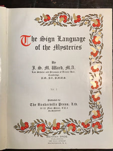 SIGN LANGUAGE OF THE MYSTERIES, J.S.M. Ward Ltd Ed 1000, 1928 2 Vols FREEMASONRY