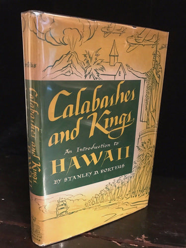 Calabashes & Kings: An Introduction to HAWAII - Porteus, 1945, HAWAIIAN MYTHS