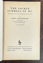 SACRED SYMBOLS OF MU - 1st 1933 RELIGION MYTHS LEMURIA ATLANTIS LOST CONTINENT