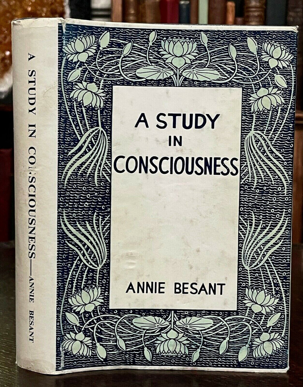 STUDY IN CONSCIOUSNESS - Annie Besant, 1975 - THEOSOPHY, PSYCHOLOGY, MEMORY