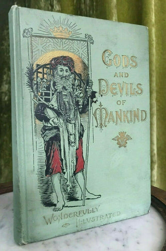 GODS AND DEVILS OF MANKIND - Dobbins, 1897 - RARE SALESMAN / DUMMY COPY PAGAN