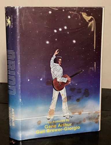 ORION by G. Arthur, G. Giorgio, SIGNED LIMITED EDITION 1978 HC/DJ ELVIS PRESLEY