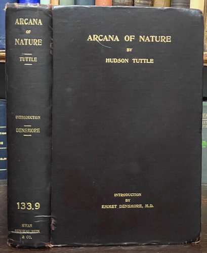 ARCANA OF NATURE - Tuttle, 1908 - PSYCHIC OCCULT SPIRITUALISM AFTERLIFE SPIRITS