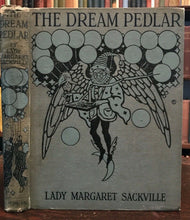 THE DREAM PEDLAR - Lady Sackville, 1920 - FAIRIES FAIRYTALES ILLUSTRATION