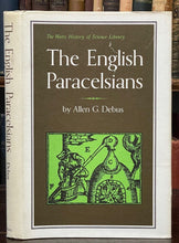 ENGLISH PARACELSIANS - Debus, 1st 1966 - ALCHEMY PARACELSUS MAGIC OCCULT SCIENCE