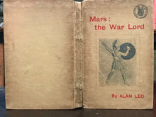 MARS: THE WAR LORD - Alan Leo, 1st 1915 ASTROLOGY ZODIAC DIVINATION FATE FORTUNE