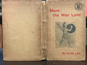 MARS: THE WAR LORD - Alan Leo, 1st 1915 ASTROLOGY ZODIAC DIVINATION FATE FORTUNE