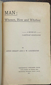 MAN: WHENCE, HOW, WHITHER - Besant & Leadbeater, 1st 1913 - THEOSOPHY EVOLUTION